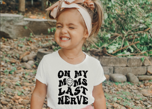 ON MY MOMS LAST NERVE (YOUTH)