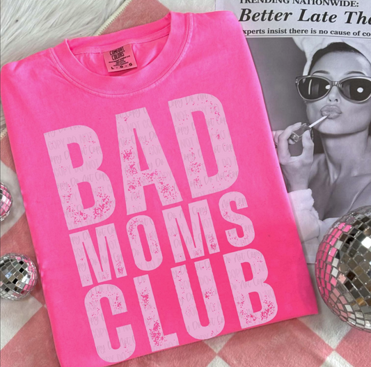 BAD MOMS CLUB