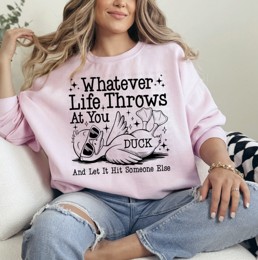 WHATEVER LIFE THROWS AT YOU