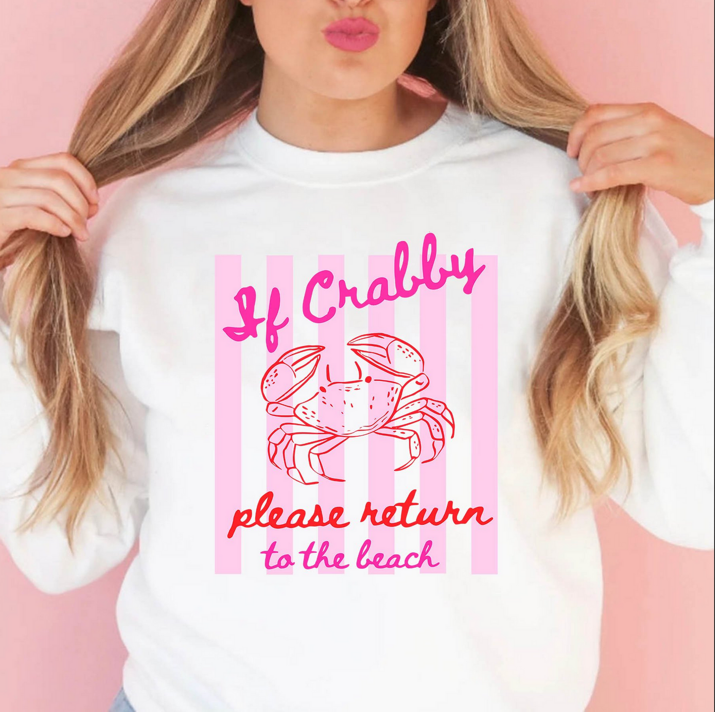 White graphic sweatshirt featuring If Crabby Please Return to the Beach saying with pink crab design for cute coastal boutique fashion