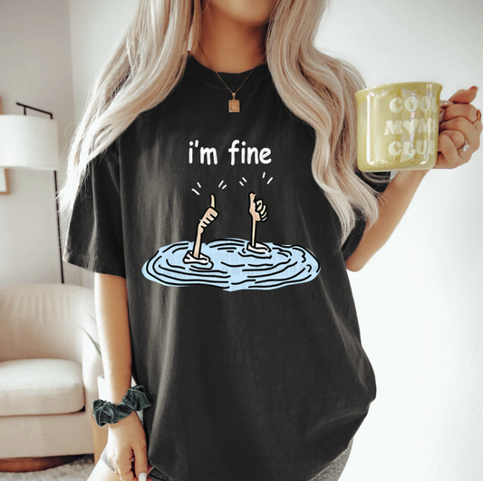 I'm Fine drowning cartoon graphic tee in black with funny sarcastic design
