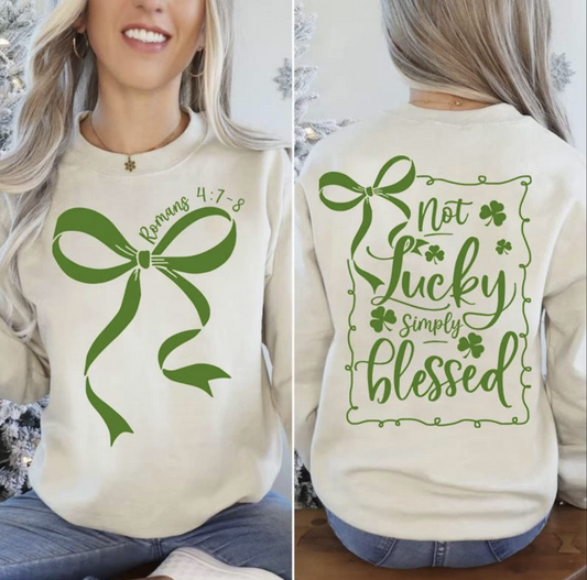NOT LUCKY BLESSED