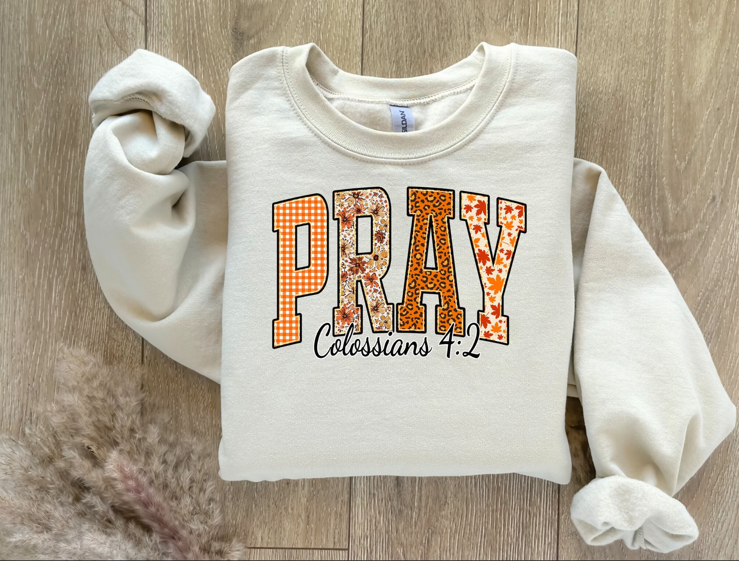 PRAY Colossians 4:2 Christian Graphic Tee & Sweatshirt | Faith Camo / Fall Patchwork Design | Unisex Comfort Apparel