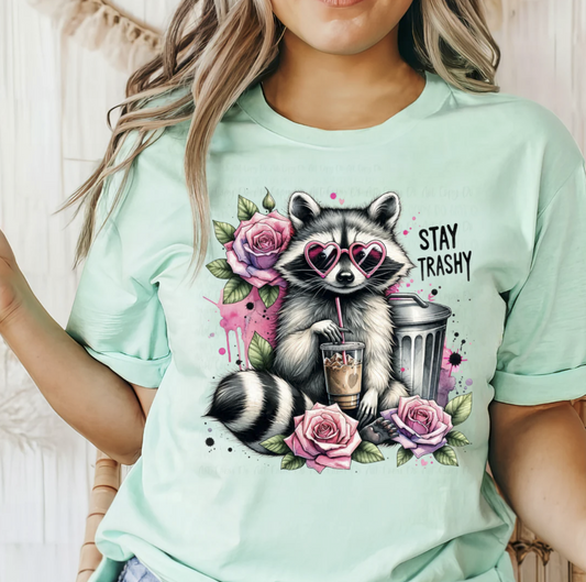STAY TRASHY