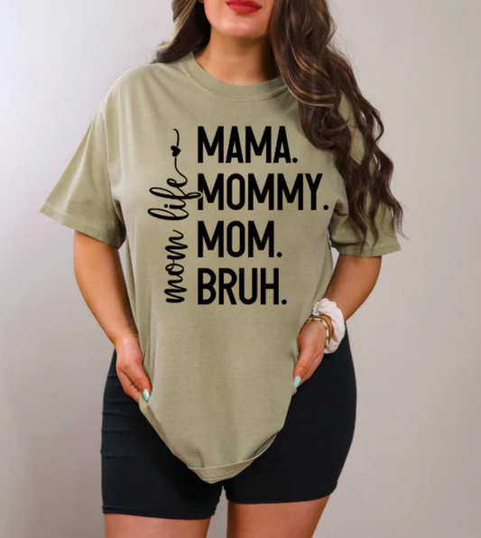 MOM LIFE BRUH