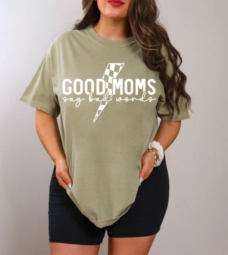 GOOD MOM'S SAY BAD WORDS