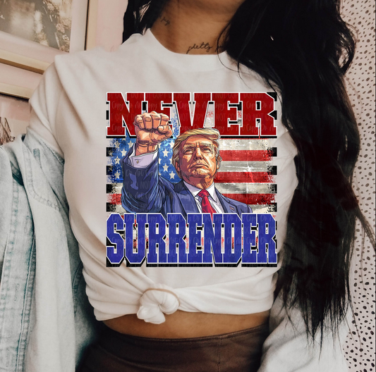 TRUMP NEVER SURRENDER
