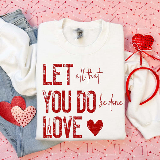 LET ALL THAT YOU DO
